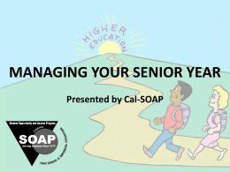 Managing Your Senior Year - Cal-SOAP