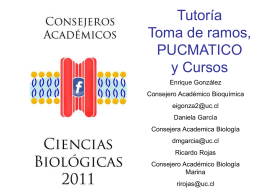 Diapositiva 1 - Consejeros Académicos Ciencias Biológicas UC