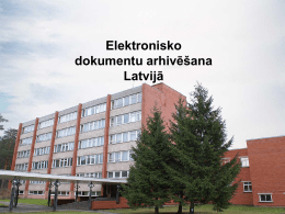 Elektronisko dokumentu arhivēšana Latvijā