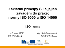 H2ISO ISO - Inovované cvičení č. 2 ZS 13-14