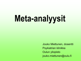 Meta-analyysit - Jouko Miettunen