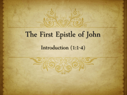 1_John_1-1-4 - Fountain of Truth Apostolic Church