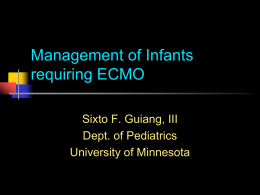 Fellow`s Conference: Medical management of Neonatal ECMO