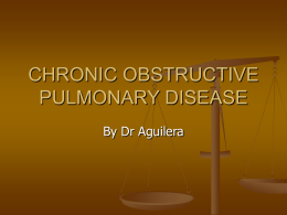CHRONIC OBSTRUCTIVE PULMONARY DISEASE