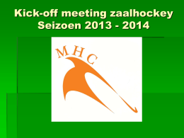 Kick-off meeting zaalhockey Seizoen 2013 - 2014