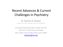 Challenges and Advances Dr N Buttan 12th Sept 2014