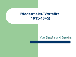 Biedermeier/ Vormärz (1815