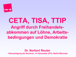 Vortrag Dr. Norbert Reuter, wipo, zu CETA, TISA, TTIP