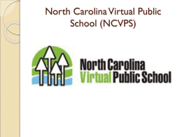 North Carolina Virtual Public School (NCVPS)