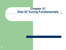 Disk I/O Tuning Fundamentals