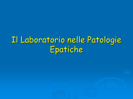 Il Laboratorio nelle Patologie Epatiche