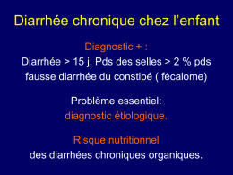 Diarrhée chronique chez l`enfant