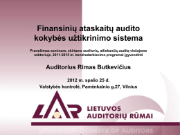 Finansinių ataskaitų audito kokybės užtikrinimo sistema