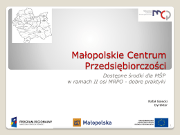 dobre praktyki - R. Solecki - Małopolskie Centrum Przedsiębiorczości