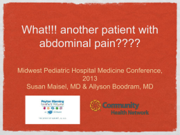 What!!! another patient with abdominal pain????