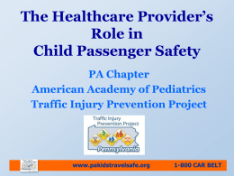 The Healthcare Provider`s Role in Child Passenger Safety