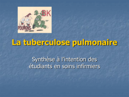 La tuberculose pulmonaire