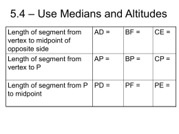 5.4 – Use Medians and Altitudes
