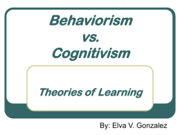 Behaviorism vs. Cognitivism Theories of Learning