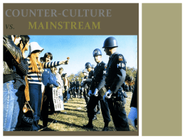 Mainstream vs. Counterculture - Pleasant Valley Community School