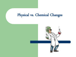 Physical vs. Chemical Changes