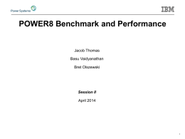 POWER8 Benchmark and Performance
