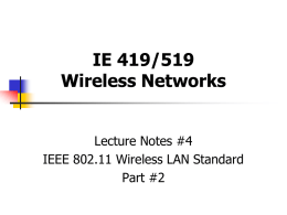 Lecture #4: IEEE 802.11 Wireless Standard