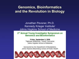 Introductory Speaker, Jonathan Pevsner: "Genomics, Bioinformatics
