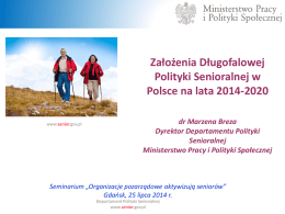 Założenia Długofalowej Polityki Senioralnej w Polsce na lata 2014