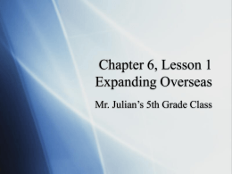 Chapter 6, Lesson 1 Expanding Overseas