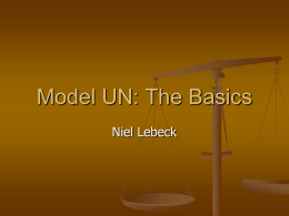 Model UN: The Basics - chccsmiddleschoolmun
