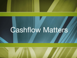 Cashflow Matters Efficiently managing your clients` cash