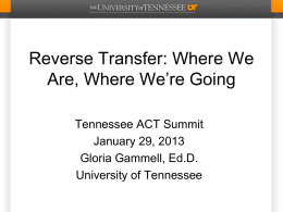 2013 Reverse Transfer Presentation from ACT Summit