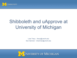 Shibboleth and uApprove at University of Michigan