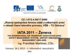 Prezentace z IATA 2011 – Ženeva