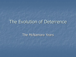 The Evolution of Deterrence II