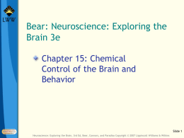 Chapter 15: Chemical Control of the Brain and Behavior