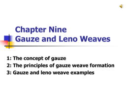 3. Gauze and leno weave examples