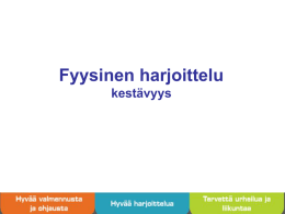 Fyysinen harjoittelu_kestävyys 16.9.2013