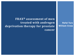 FRAX® assessment of men treated with androgen deprivation