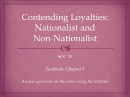 Contending Loyalties: Nationalist and Non