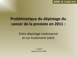 Les nouveaux enjeux du cancer de prostate en 2011