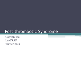 Post thrombotic Syndrome