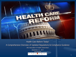 Health Care Reform Today – Jan Dumont, Riggs, Abney