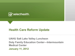Health Care Reform Update Greg Matis Salt Lake Luncheon
