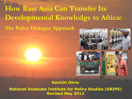 My presentation - National Graduate Institute For Policy Studies