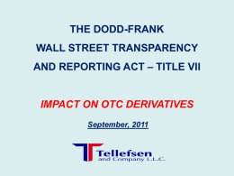 Dodd-Frank Act - Title VII - OTC Derivatives