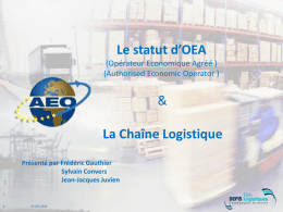 Le statut d`OEA - Défis Logistiques en Champagne