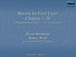 Final exam review - Bjarne Stroustrup`s Homepage
