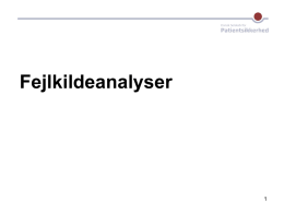 Fejlkildeanalyser - Dansk Selskab for patientsikkerhed